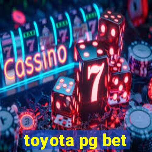 toyota pg bet